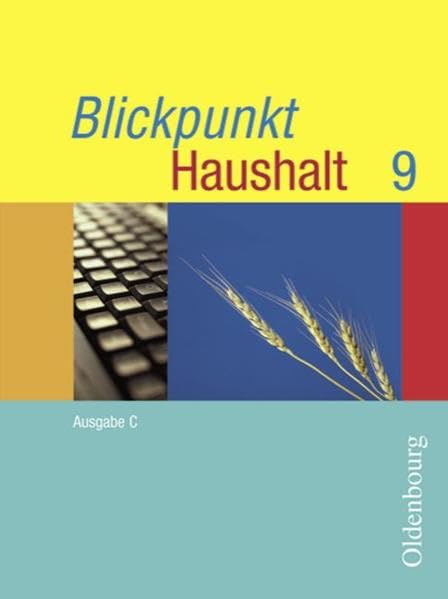 Blickpunkt Haushalt C 9. Jahrgangsstufe Study Guides