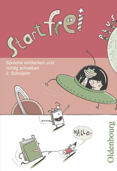 Start frei!. Vom Schreiben zum Lesen: Arbeitsheft Sprache: Sprache entdecken und richtig schreiben Study Guides