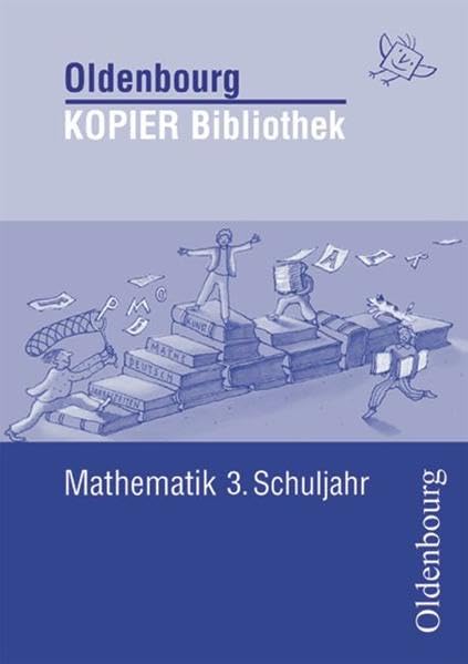 Mathematik 3. Schuljahr (Oldenbourg Kopier Bibliothek) Education & Training