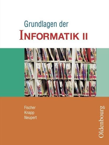 Grundlagen der Informatik 1. Schülerbuch 9/10 Klasse. Sachsen Study Guides