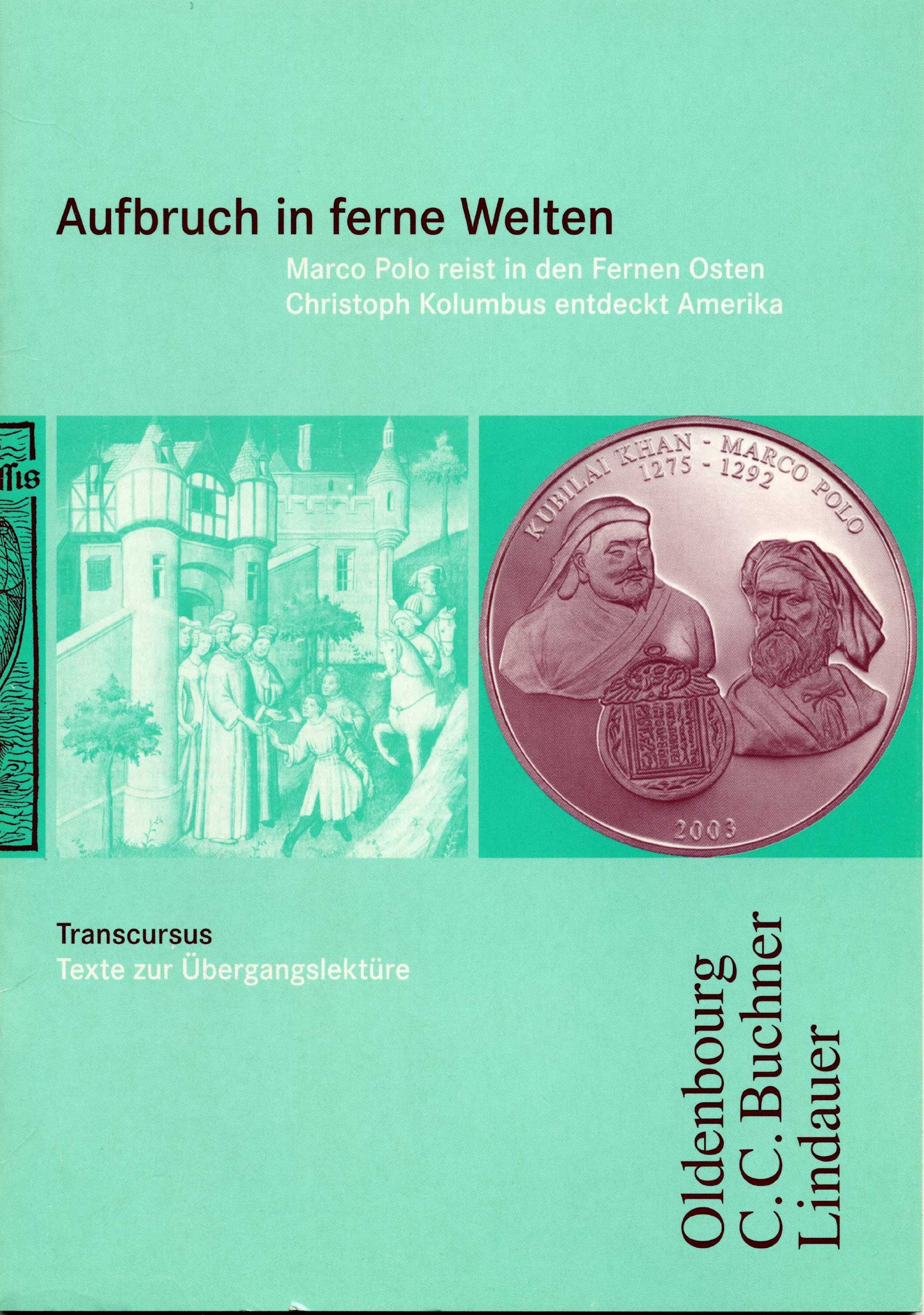Cursus - Ausgabe A/B / Transcursus 1: Aufbruch in ferne Welten: Lateinische Texte zur Übergangslektüre Study Guides