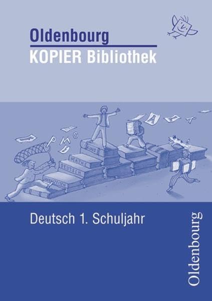 Deutsch 1. Schuljahr (Oldenbourg Kopier Bibliothek) Learning & Reference