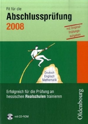 Fit für die Abschlussprüfung 2007: Erfolgreich für die Prüfung an hessischen Realschulen trainieren Study Guides