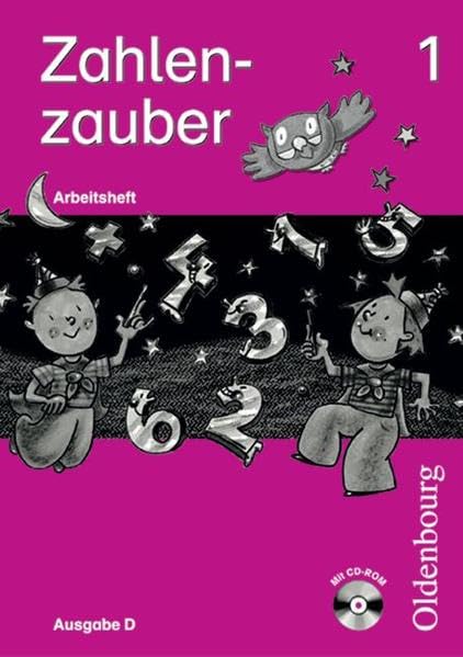 Zahlenzauber 1 D. Arbeitsheft mit CD-ROM. Baden-Württemberg, Berlin, Brandenburg, Bremen, Hamburg, Hessen, Mecklenburg-Vorpommern, Niedersachsen, Nordrhein-Westfalen, Rheinland-Pfalz, Saarland, Sachsen, Sachsen-Anhalt, Schleswig-Holstein Study Guides