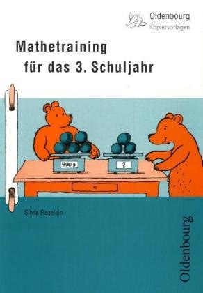 Mathetraining für das 3. Schuljahr (Oldenbourg Kopiervorlagen) Mathematics