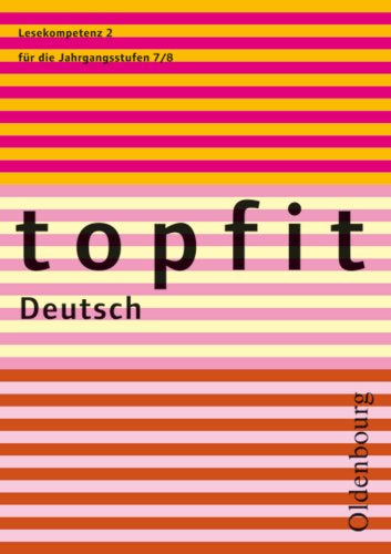 topfit Deutsch - Neuausgabe 2006: Deutsch Lesekompetenz 2 Study Guides