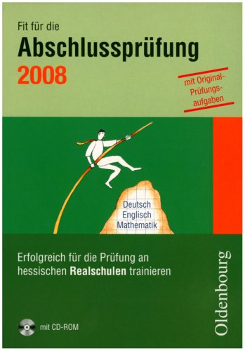 Fit für die Abschlussprüfung 2008, Realschule, m. CD-ROM Books