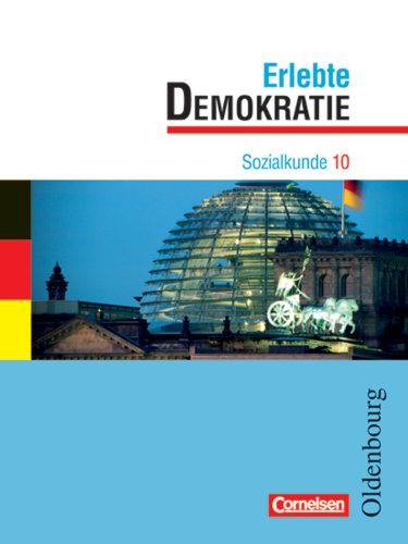 Sozialkunde 10. Jahrgangsstufe. Erlebte Demokratie. Schülerbuch. Bayern Study Guides Books