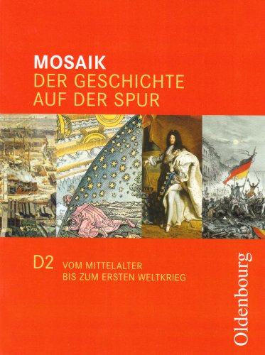 Mosaik Ausgabe D 2: Der Geschichte auf der Spur Study Guides