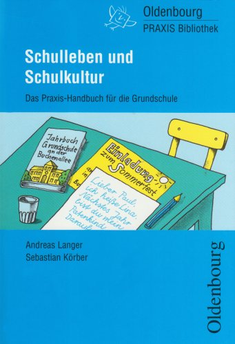 Schulleben und Schulkultur book