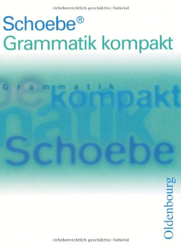 Schoebe Grammatik kompakt R06 Study Guides