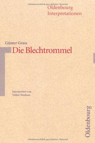 Oldenbourg Interpretationen, Bd.16, Die Blechtrommel Study Guides