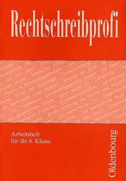 Rechtschreibprofi: Arbeitsheft für die 6. Klasse Learning & Reference
