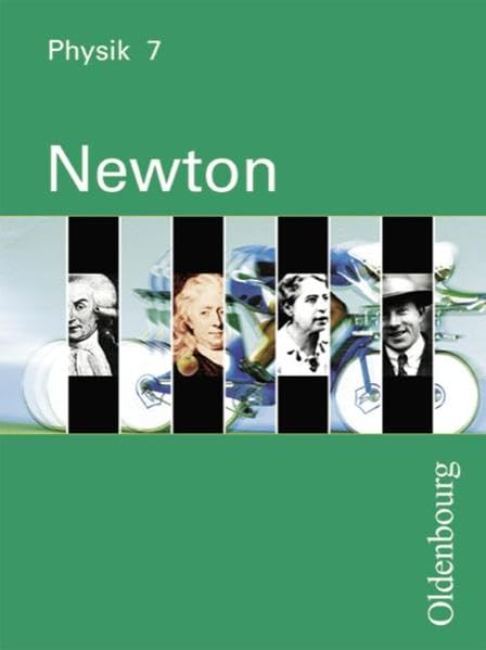 Newton, Physik für sechsstufige Realschulen in Bayern, Bd.7, 7. Jahrgangsstufe Study Guides