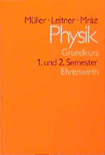 Physik, Grundkurs 1. und 2. Semester Science