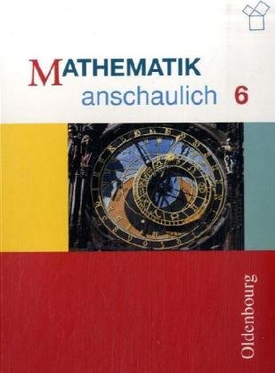 Mathematik anschaulich. Zum neuen Lehrplan für Gymnasien in Bayern: Schülerbuch 6 Study Guides