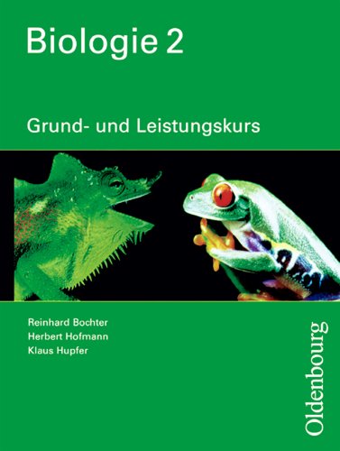 Biologie. Grund- und Leistungskurs: Biologie, 2 Bde., Bd.2, Grund- und Leistungskurs Study Guides