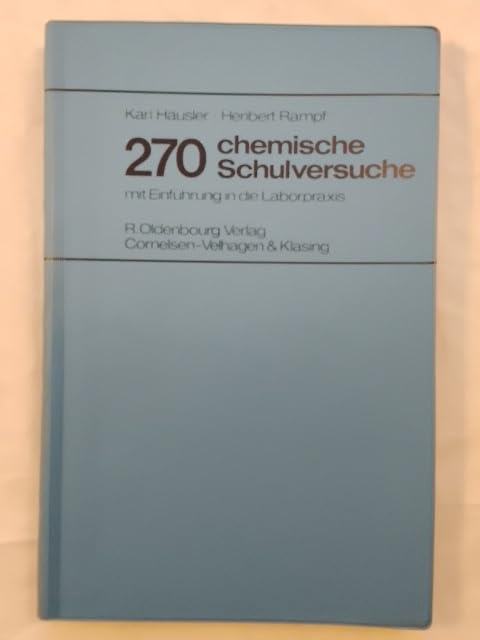 270 chemische Schulversuche: Mit Einführung in die Laborpraxis Books