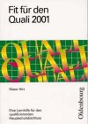 Fit für den Quali 2000: Eine Lernhilfe für den qualifizierenden Hauptschulabschluss Learning & Reference
