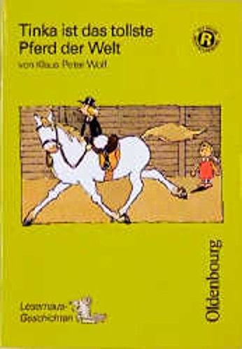 Tinka ist das tollste Pferd der Welt Books