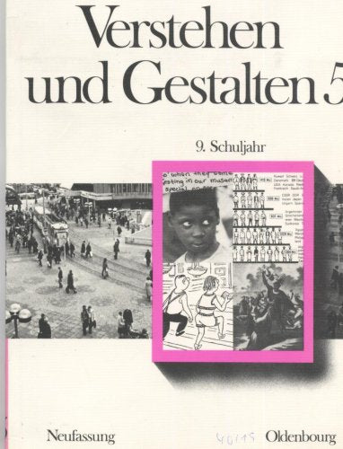 Verstehen und Gestalten. Allgemeine Ausgabe: 9. Schuljahr Books