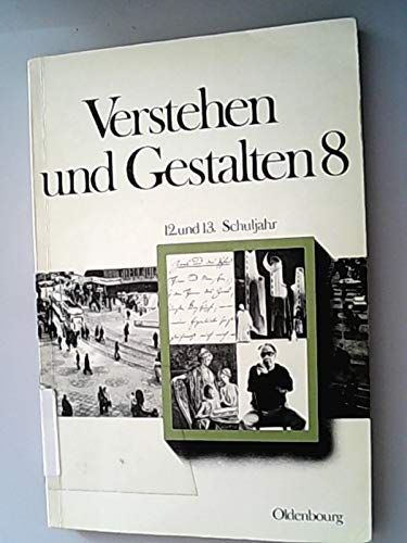 Verstehen und Gestalten. Allgemeine Ausgabe: Literatur. Oberstufe - 12./13. Schuljahr Books