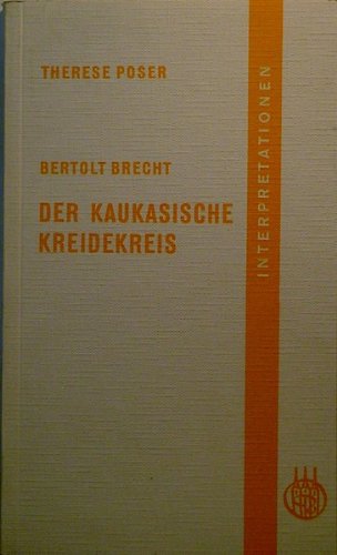 Bertolt Brecht, Der kaukasische Kreidekreis Study Guides
