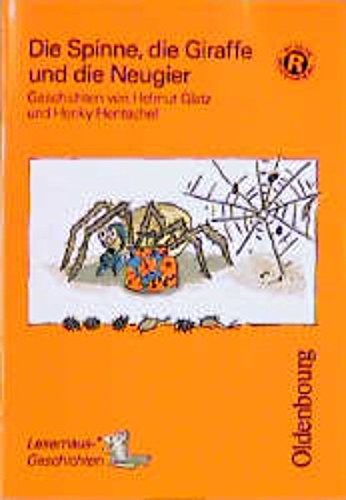 Die Spinne, die Giraffe und die Neugier Books
