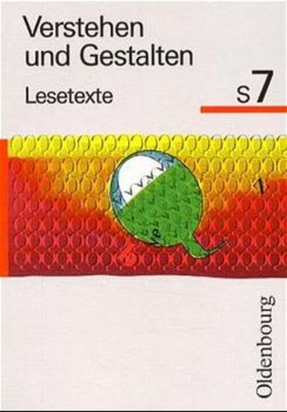 Verstehen und Gestalten - Lesetexte. Ausgabe S/T für Bayern und Baden-Württemberg: Verstehen und Gestalten, Lesetexte, Ausgabe S für Baden-Württemberg, neue Rechtschreibung, Bd.7, 7. Jahrgangsstufe Study Guides