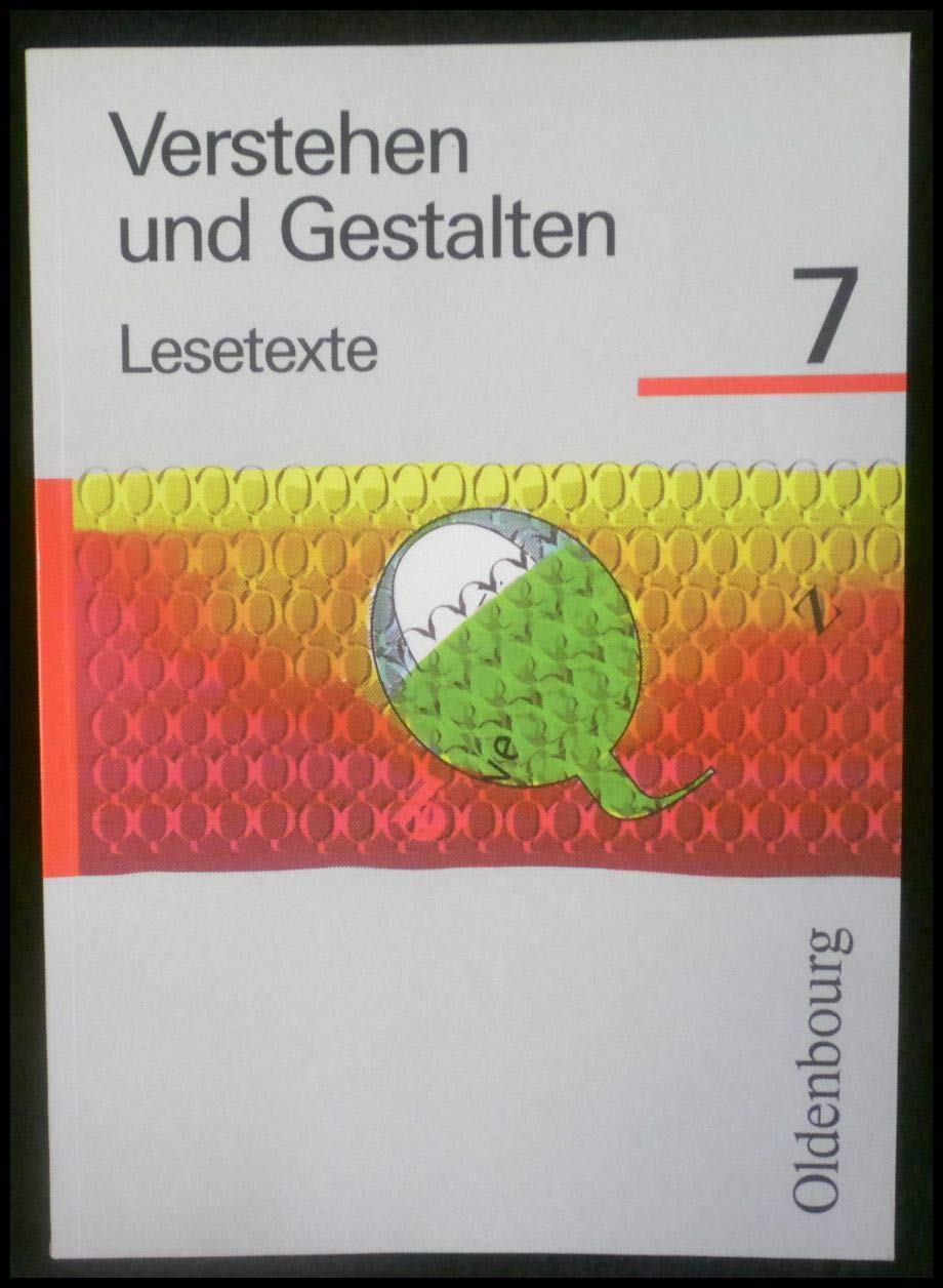 Verstehen und Gestalten, Lesetexte, Ausgabe für alle Bundesländer (außer Bayern und Baden-Württemberg), neue Rechtschrei, Bd.7, 7. Jahrgangsstufe Study Guides