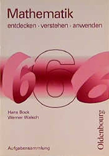Mathematik entdecken - verstehen - anwenden. Ausgabe F: Aufgabensammlung Books