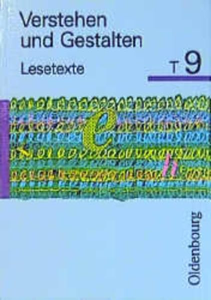 Verstehen und Gestalten. Ausgabe T: Verstehen und Gestalten, Lesetexte, Ausgabe T für Bayern, neue Rechtschreibung, Bd.9, 9. Jahrgangsstufe Study Guides