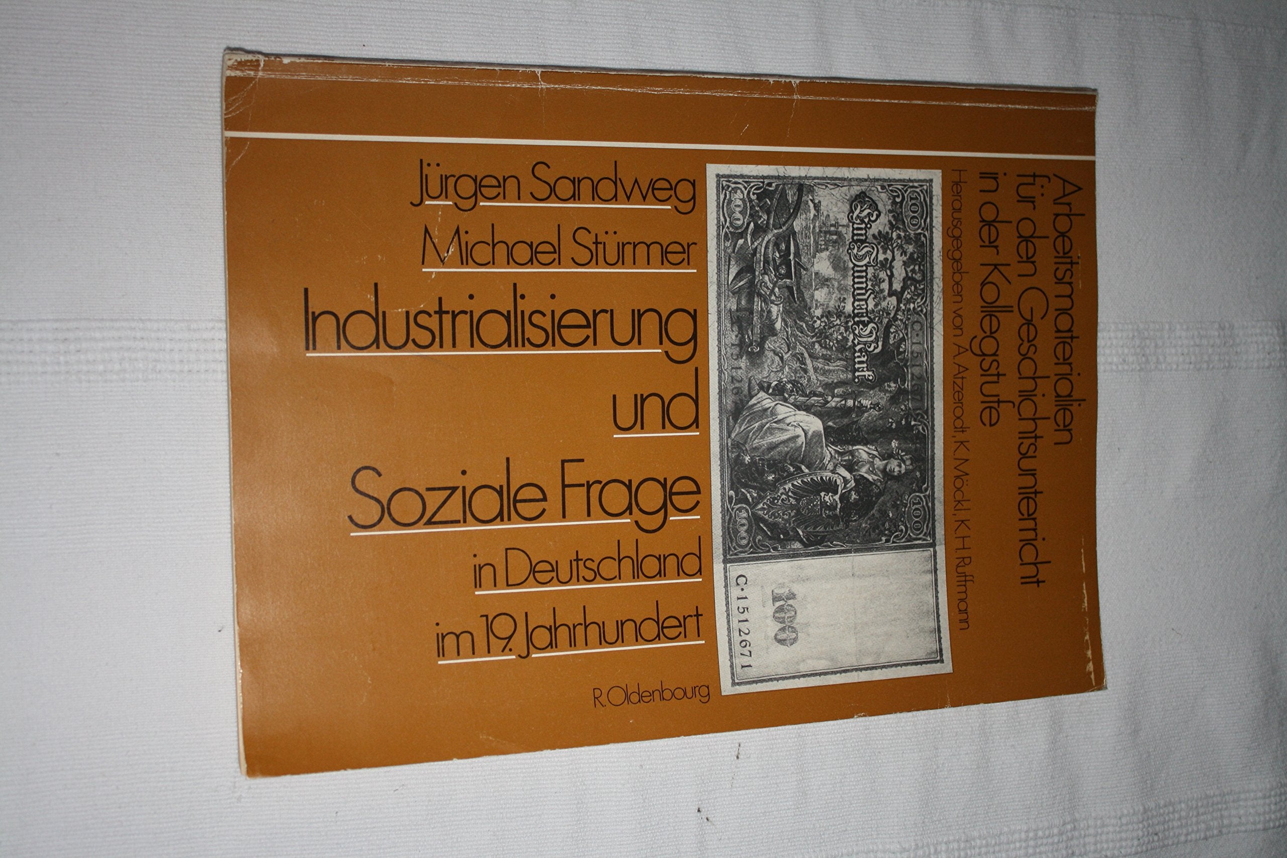 Industrialisierung und Soziale Frage in Deutschland im 19. Jahrhundert: 12. Jahrgangsstufe. Schülerheft Books