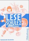 Leseschule 2-4 - Lese-Sprach-Buch Ausgabe D. Neuausgabe für alle Bundesländer ausser Bayern: ExtraKlasse Rechtschreibgeschichten 2 Study Guides
