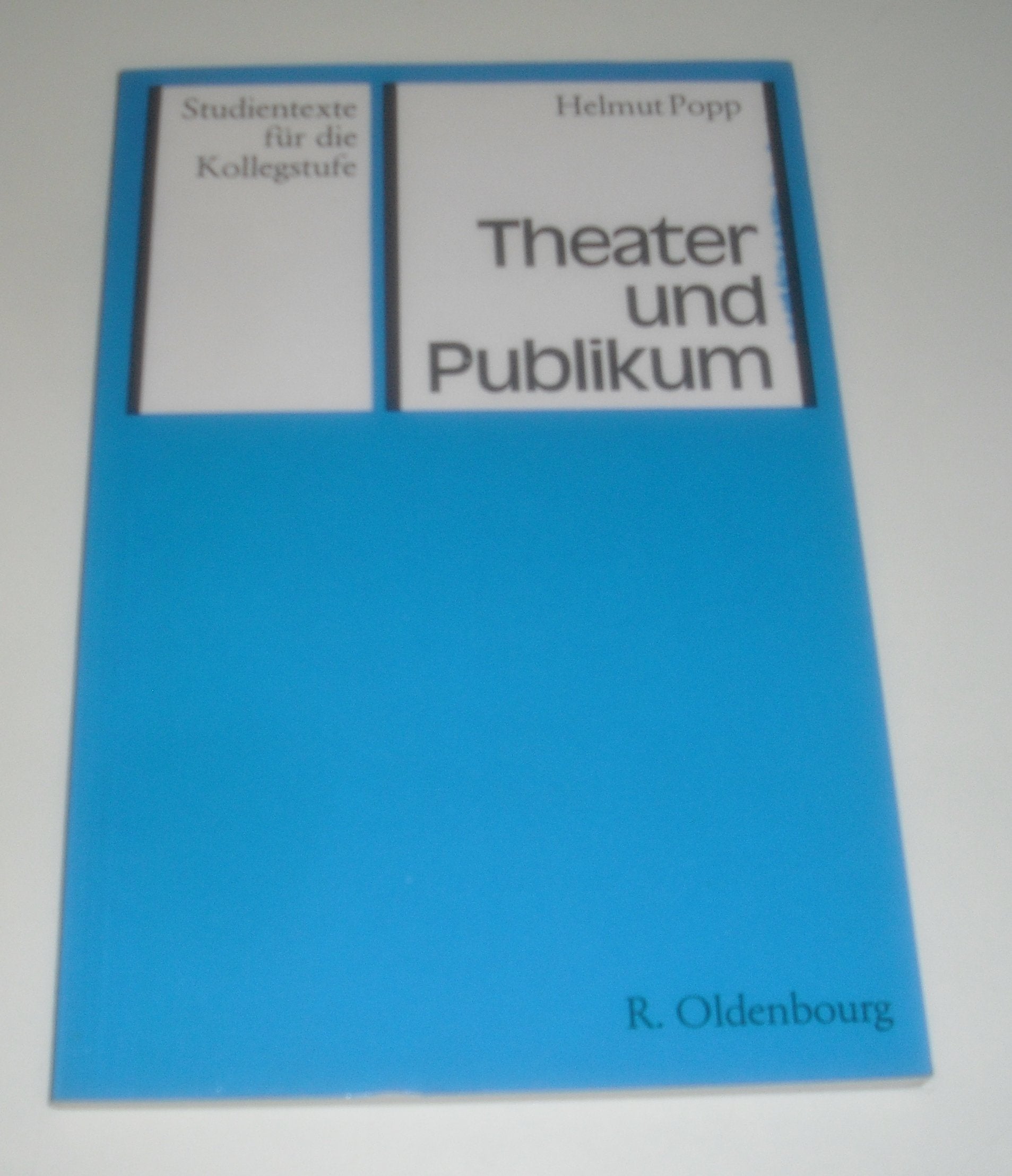 Theater und Publikum. (Studientexte für die Kollegstufe) Books