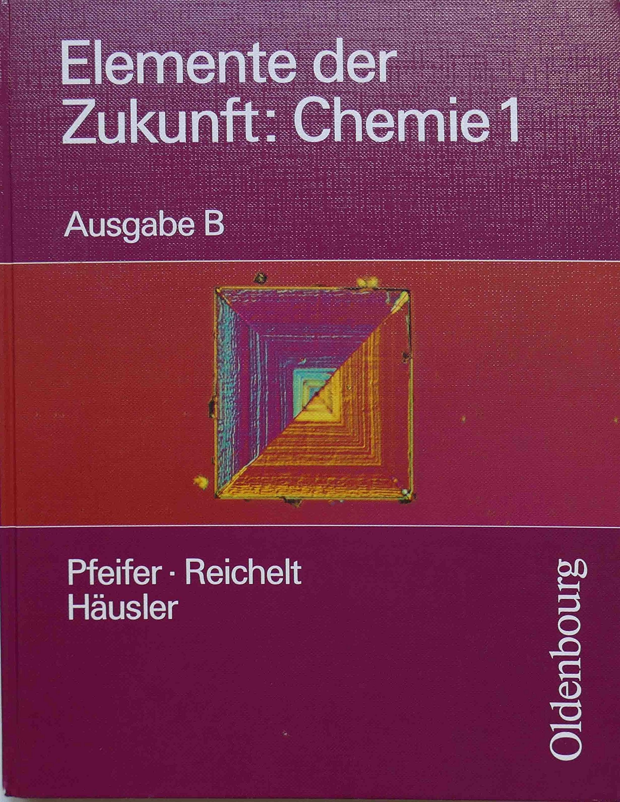 Elemente der Zukunft: Chemie, Ausgabe B, Bd.1 Books