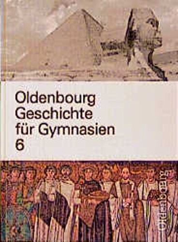 Oldenbourg Geschichte für Gymnasien Learning & Reference