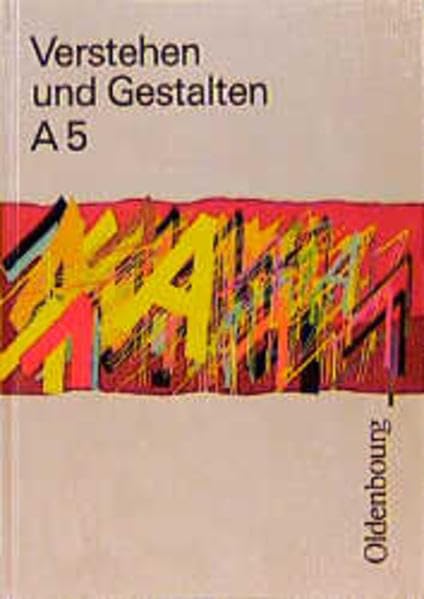 Verstehen und Gestalten. Ausgabe A für Baden-Württemberg. Neu. Sprachbuch für Gymnasien: Verstehen und Gestalten, Ausgabe A, Bd.5, 5. Schuljahr Learning & Reference