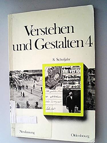Verstehen und Gestalten, Allgemeine Ausgabe, Bd.4, 8. Schuljahr Learning & Reference