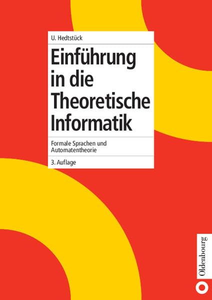 Einführung in die Theoretische Informatik: Formale Sprachen und Automatentheorie Computer Science
