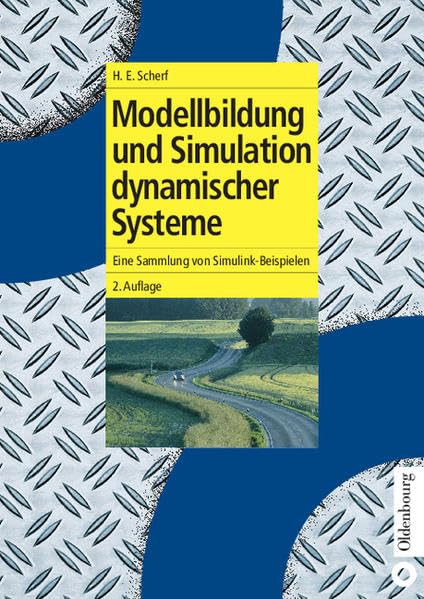 Product Image: Modellbildung und Simulation dynamischer Systeme: Eine Sammlung von Simulink-Beispielen