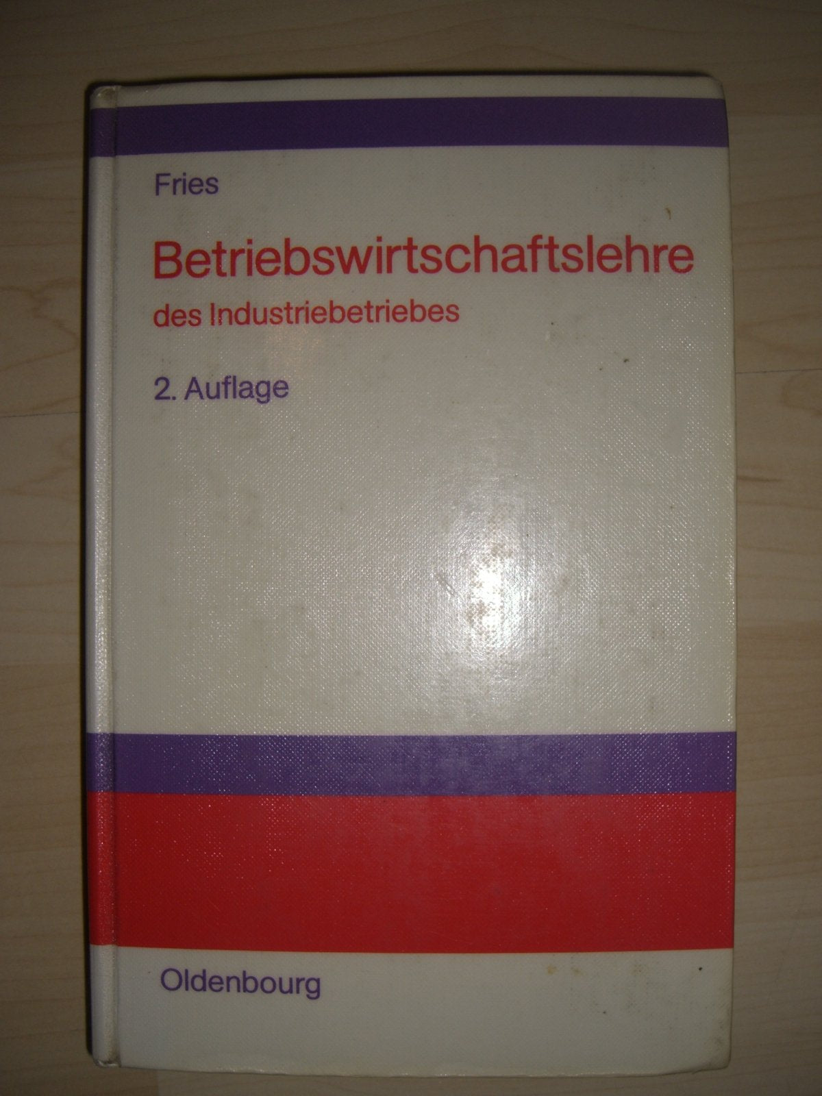 Betriebswirtschaftslehre des Industriebetriebes Business & Technology