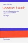 Grundkurs Statistik: Lehr- und Übungsbuch der angewandten Statistik Books