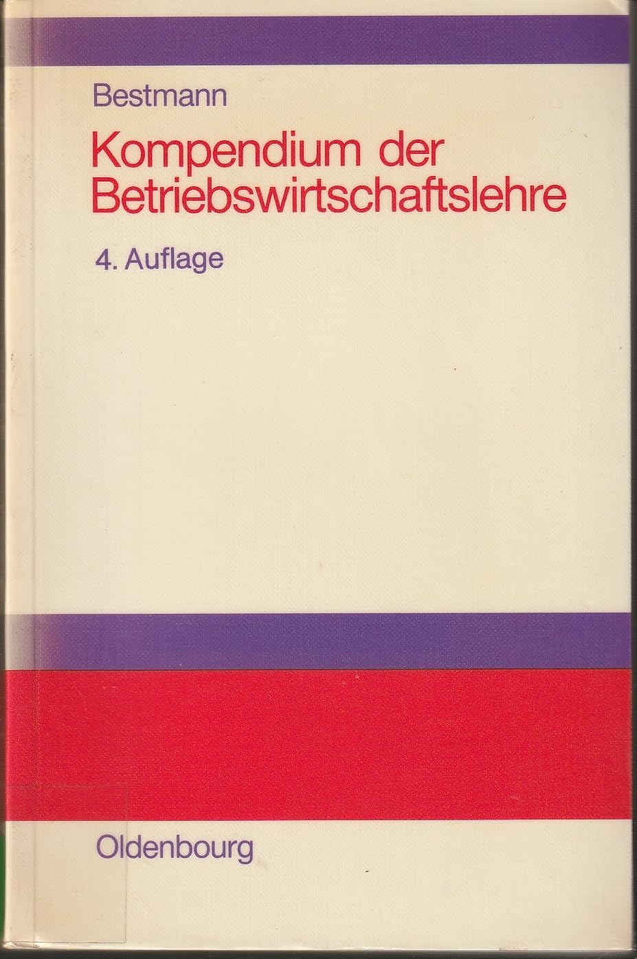 Kompendium der Betriebswirtschaftslehre Business & Technology