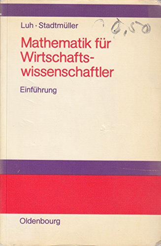 Mathematik für Wirtschaftswissenschaftler Mathematics