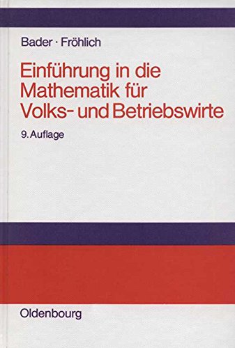 Einführung in die Mathematik für Volks- und Betriebswirte Business, Finance & Career