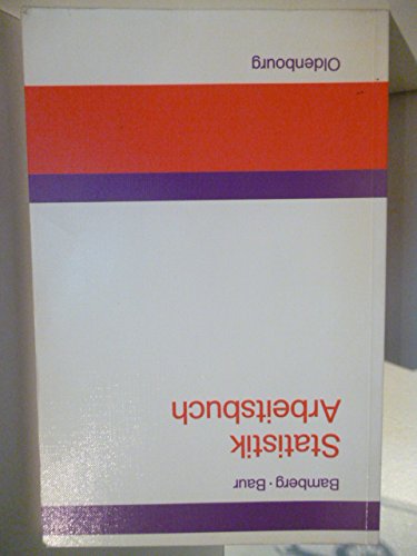 Statistik-Arbeitsbuch: Übungsaufgaben - Fallstudien - Lösungen Mathematics