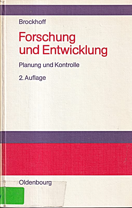 Forschung und Entwicklung: Planung und Kontrolle Business & Technology