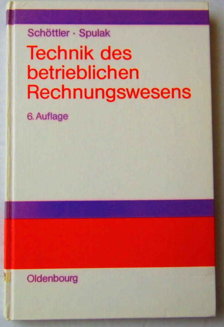Technik des betrieblichen Rechnungswesens: Lehrbuch zur Finanzbuchhaltung Business, Finance & Career