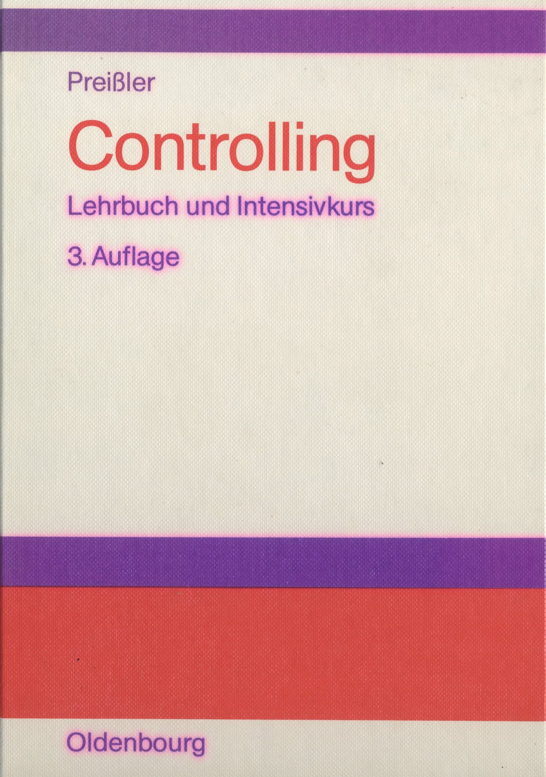 Controlling: Lehrbuch und Intensivkurs Business, Finance & Career